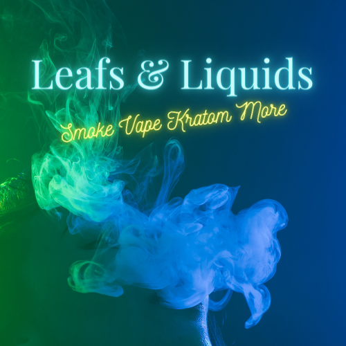 Leafs & Liquids