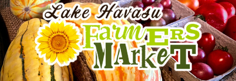Havasu Together – Lake Havasu Farmers Market